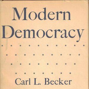 Modern Democracy Carl L. Becker
